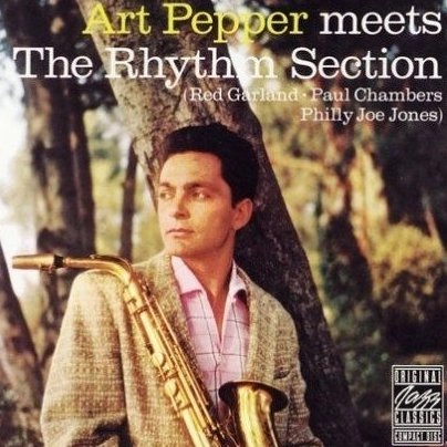 ART PEPPER / アート・ペッパー / ART PEPPER MEETS THE RHYTHM SECTION
