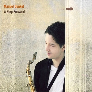 MANUEL DUNKEL / STEP FORWARD