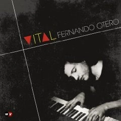 FERNANDO OTERO / フェルナンド・オテーロ / VITAL