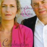 ZOE SCHWARTZ & ROB KORAL / ゾイ・シュワルツ&ロブ・コラール / CELEBRATION