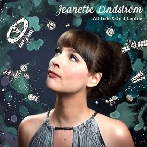 JEANETTE LINDSTROM / シャネット・リンドストレム / アティチュード＆オービット・コントロール