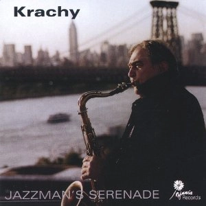 CHARLEY KRACHY / JAZZMAN'S SERENADE
