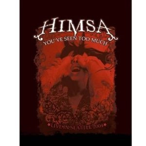 HIMSA / ヒムサ / YOU'VE SEEN TO MUCH
