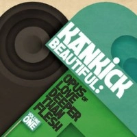 KANKICK / カンキック / BEAUTIFUL: OPUS OF LOVE DEEPER THAN FRESH