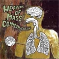 VENA CAVA / WEAPONS OF MASS COMMUNICATION