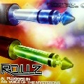 ROLLZ / PLUGGED IN