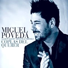 MIGUEL POVEDA / ミゲル・ポベーダ / COPLAS DEL QUERER(2CD)
