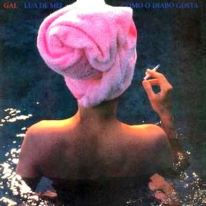 GAL COSTA / ガル・コスタ / LUA DE MEL COMO O DIABO GOSTA