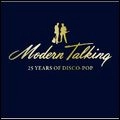 MODERN TALKING / モダン・トーキング / 25 YEARS OF DISCO-POP