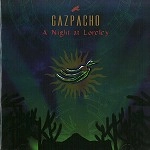 GAZPACHO / ガスパチョ / A NIGHT AT LORELEY: 2CD