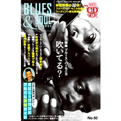 BLUES & SOUL RECORDS / ブルース&ソウル・レコーズ / 2010年4月 NO.92
