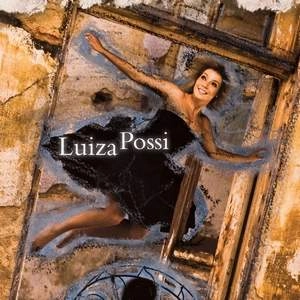 LUIZA POSSI / ルイーザ・ポッシ / BONS VENTOS SEMPRE CHEGAM