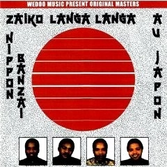 ZAIKO LANGA LANGA / NIPPON BANZAI