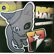 RIME & DJ HAL / ＨＯＴ　ＡＮＤ　ＲＯＹＡＬＴＹ