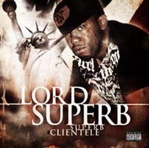 LORD SUPER B / SUPER B CLIENTELE
