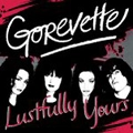GOREVETTE / ゴルベット / LUSTFULLY YOURS