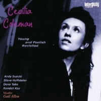CECILIA COLEMAN / セシリア・コールマン / ヤング･アンド･フーリッシュ･リヴィジテッド