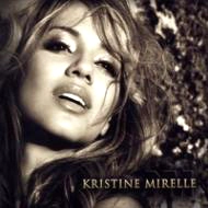 KRISTINE MIRELLE / KRISTINE MIRELLE
