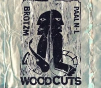 PETER BROTZMANN & PAAL NILSSEN-LOVE / ペーター・ブロッツマン＆ポール・ニルセン・ラヴ / WOODCUTS