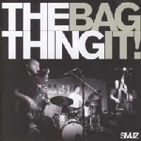 THING(JAZZ) / シング / BAG IT!