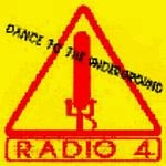 RADIO 4 / レディオフォー / DANCE TO THE UNDERGROUND
