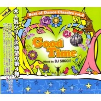 DJ SUGGIE / ＧＯＯＤ　ＴＩＭＥ　ＶＯＬ．４