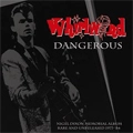 WHIRLWIND / DANGEROUS
