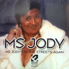 MS.JODY / ミス・ジョディ / MS JODY'S IN THE STREETS AGAIN