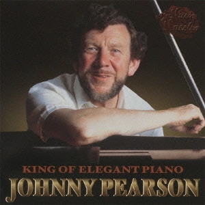 JOHNNY PEARSON ORCHESTRA / ジョニー・ピアソン・オーケストラ / KING OF ELEGANT PIANO