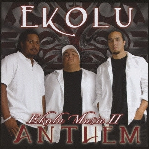 EKOLU / エコル / EKOLU MUSIC 2 - ANTHEM