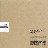 EVALA / TTM STUDIES 08
