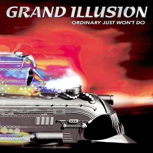 GRAND ILLUSION / グランド・イリュージョン / ORDINARY JUST WON'T DO
