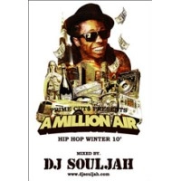 DJ SOULJAH / ＭＩＬＬＩＯＮ　ＡＩＲHIP HOP WINTER 10