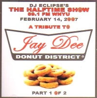 DJ ECLIPSE / TRIBUTE TO JAY DEE DONUT DISTRICT