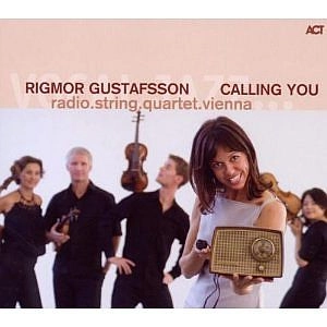 RIGMOR GUSTAFSSON / リーグモル・グスタフソン / CALLING YOU