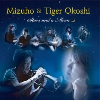 MIZUHO&タイガー大越 / Ｓｔａｒｓ　ａｎｄ　ａ　Ｍｏｏｎ
