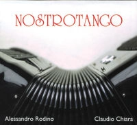ALESSANDRO RODINO & CLAUDIO CHIARA / NOSTROTANGO