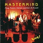 MASTERMIND (US) / マスターマインド / PROG, FUSION, METAL, LEATHER, & SWEAT