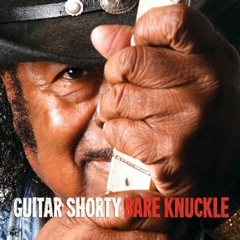 GUITAR SHORTY / ギター・ショーティ / BARE KNUCKLE