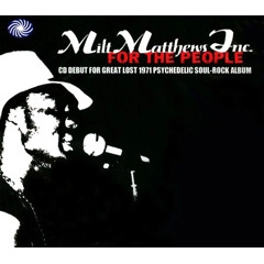 MILT MATTHEWS INC. / ミルト・マシューズ・インコーポレイテッド / FOR THE PEOPLE