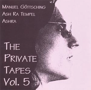 MANUEL GOTTSCHING / マニュエル・ゲッチング / PRIVATE TAPES VOL.5
