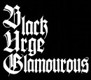 Black Urge Glamourous / Ｂ．Ｕ．Ｇ