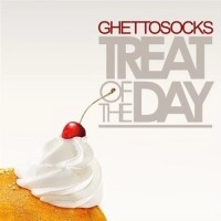 GHETTOSOCKS / TREAT OF THE DAY