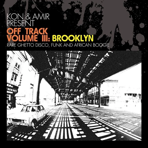 KON & AMIR / コン&アミール / OFF TRACK VOL.3: BROOKLYN