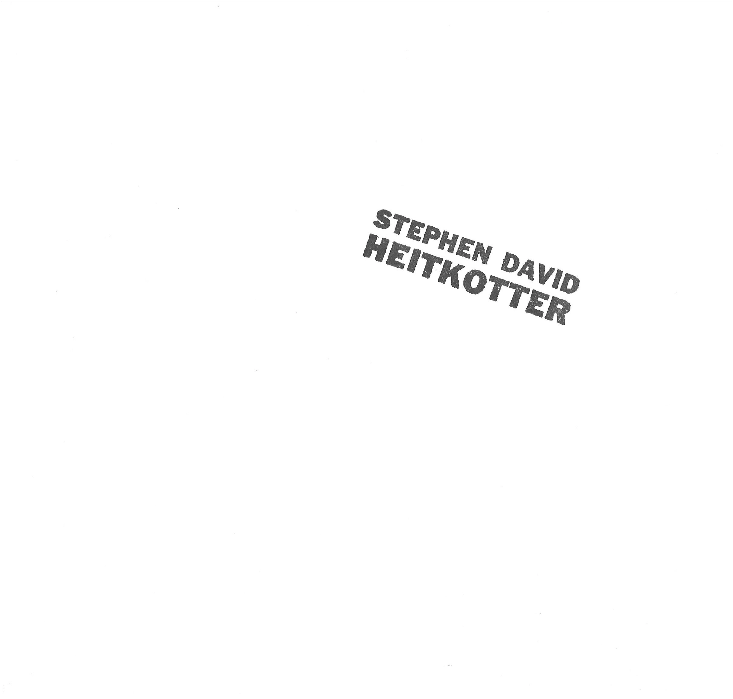 STEPHEN DAVID HEITKOTTER / HEITKOTTER