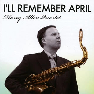 HARRY ALLEN / ハリー・アレン / 四月の想い出