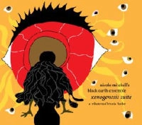 NICOLE MITCHELL / ニコール・ミッチェル / XENOGENESIS SUITE: A TRIBUTE TO OCTAVIA BU