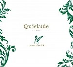 mama!milk / ママミルク / Ｑｕｉｅｔｕｄｅ