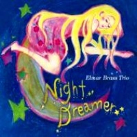 ELMAR BRASS / エルマー・ブラス / NIGHT DREAMER