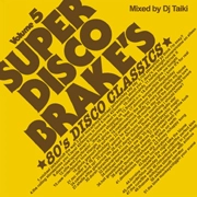DJ TAIKI / SUPER DISCO BREAK'S VOLUME 5
